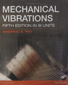 mechanical vibrations 5th edition in si units rao singiresu s.